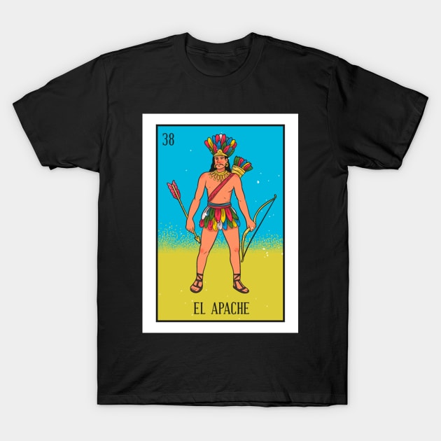 Mexican Loteria 38 El Apache The Apache T-Shirt by Zone32